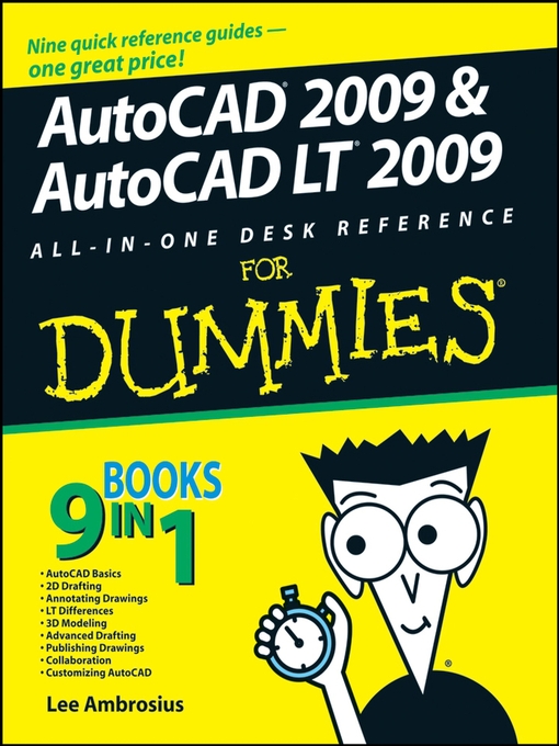 Title details for AutoCAD 2009 & AutoCAD LT 2009 All-in-One Desk Reference For Dummies by Lee Ambrosius - Available